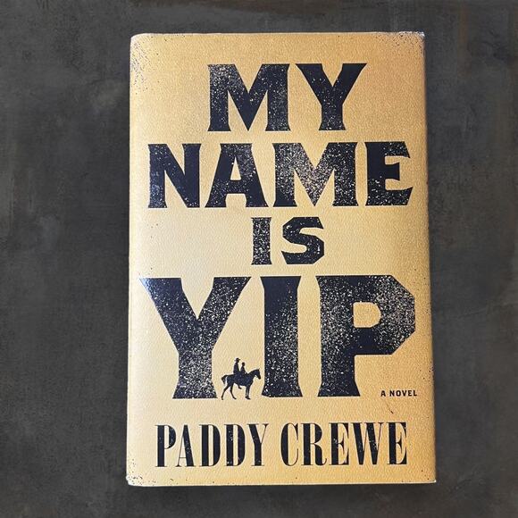 My Name Is Yip by Paddy Crewe Hardcover Dust Jacket has Sticker Residue - Picture 1 of 6